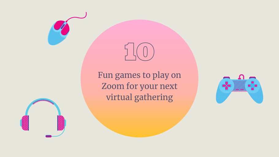 10 Fun Games To Play On Zoom For Your Next Virtual Team Bonding Or Catchup With Friends!